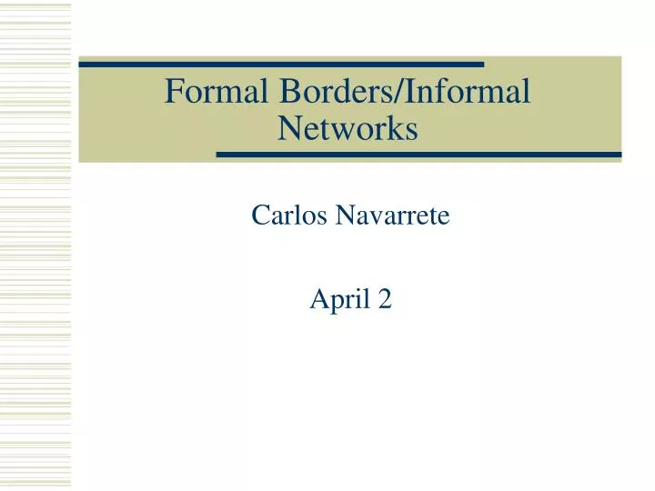 formal borders informal networks