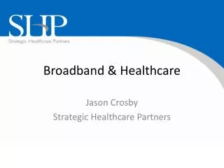 broadband healthcare