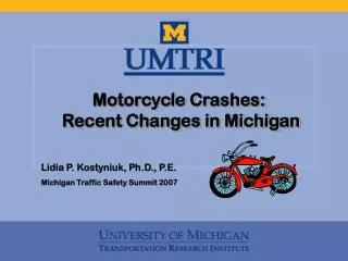 Motorcycle Crashes: Recent Changes in Michigan