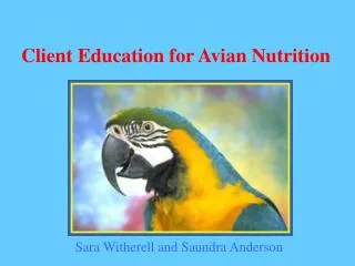 Client Education for Avian Nutrition