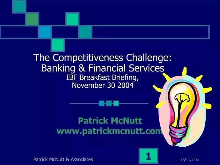 the competitiveness challenge banking financial services ibf breakfast briefing november 30 2004