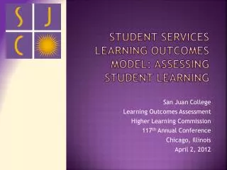Student Services Learning Outcomes Model: Assessing Student Learning