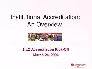 Institutional Accreditation: An Overview