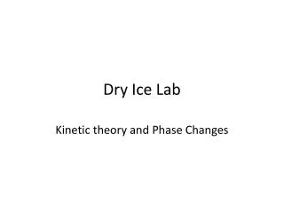 Dry Ice Lab
