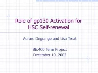 Role of gp130 Activation for HSC Self-renewal