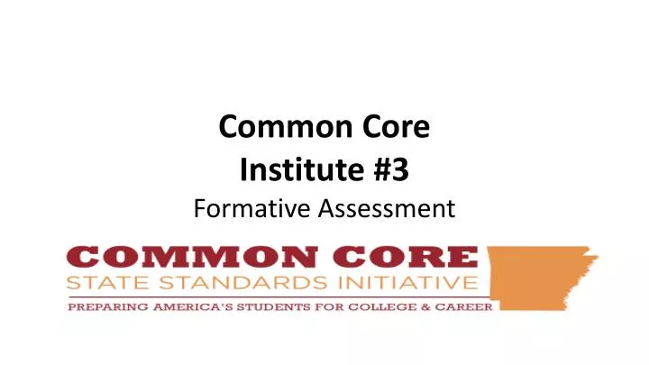 common core institute 3 formative assessment