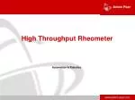 High Throughput Rheometer - slide 1
