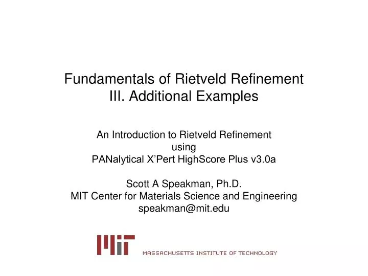 fundamentals of rietveld refinement iii additional examples