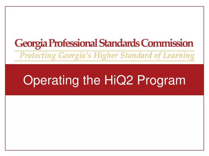 operating the hiq2 program