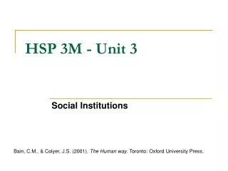 HSP 3M - Unit 3