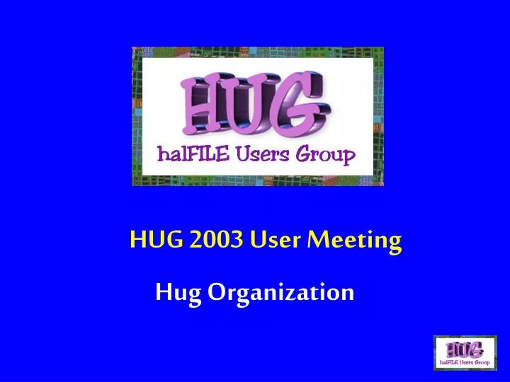 hug 2003 user meeting