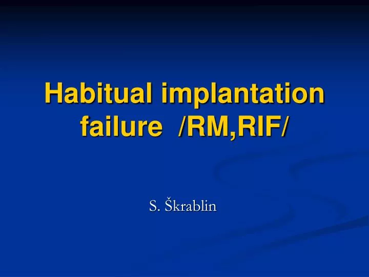 habitual implantation failure rm rif