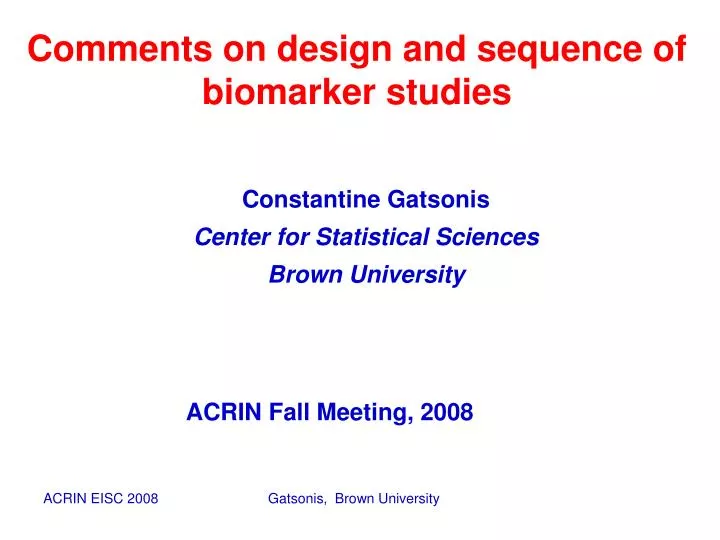 comments on design and sequence of biomarker studies
