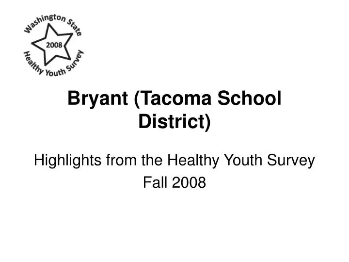 bryant tacoma school district