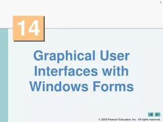 Graphical User Interfaces with Windows Forms