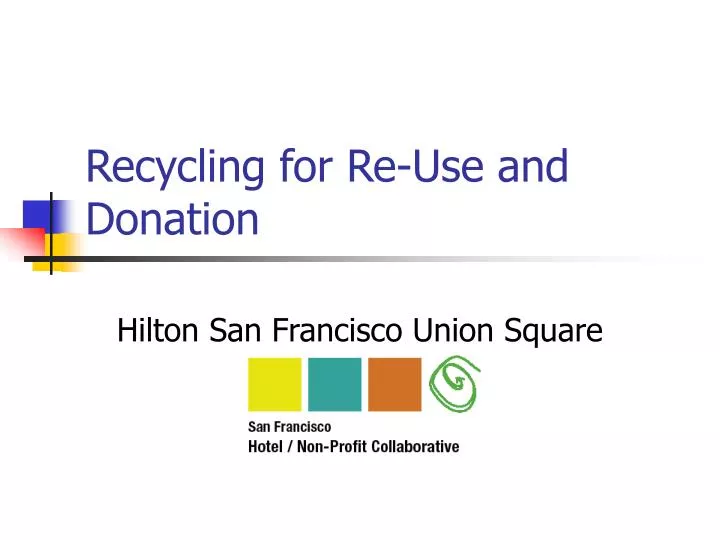 recycling for re use and donation