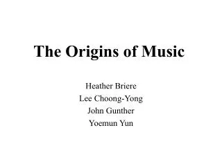 The Origins of Music