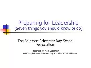 Preparing for Leadership (Seven things you should know or do)