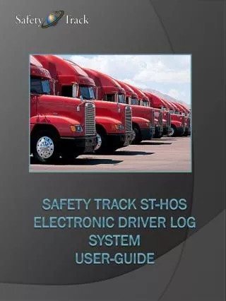 Safety Track ST- hos Electronic Driver Log system User-guide
