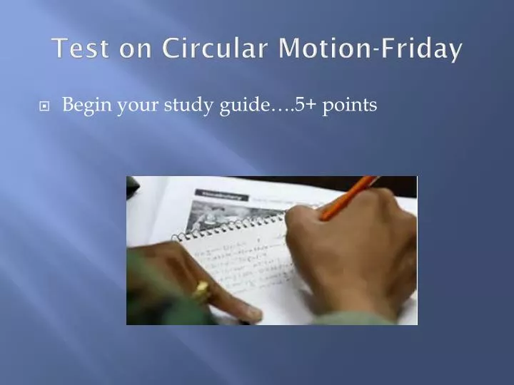 test on circular motion friday