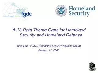 A-16 Data Theme Gaps for Homeland Security and Homeland Defense