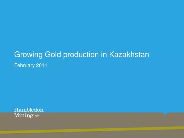 growing gold production in kazakhstan