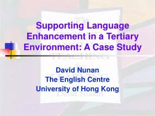 Supporting Language Enhancement in a Tertiary Environment: A Case Study