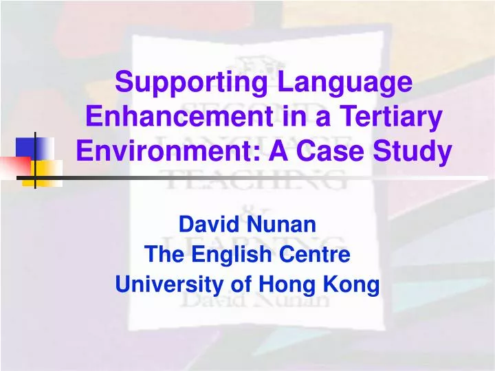 supporting language enhancement in a tertiary environment a case study