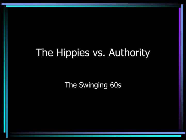 the hippies vs authority