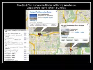 Overland Park Convention Center to Sterling Warehouse Approximate Travel Time: 18 Minutes