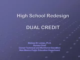 High School Redesign DUAL CREDIT