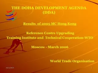 THE DOHA DEVELOPMENT AGENDA (DDA)