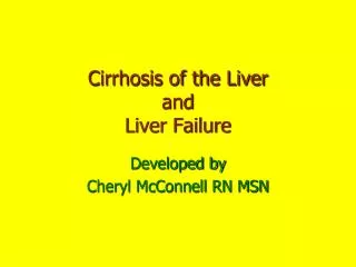 Cirrhosis of the Liver and Liver Failure