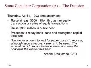 Stone Container Corporation (A) -- The Decision