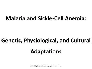 Malaria and Sickle-Cell Anemia: Genetic, Physiological, and Cultural Adaptations