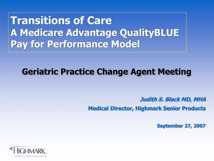 transitions of care a medicare advantage qualityblue pay for performance model