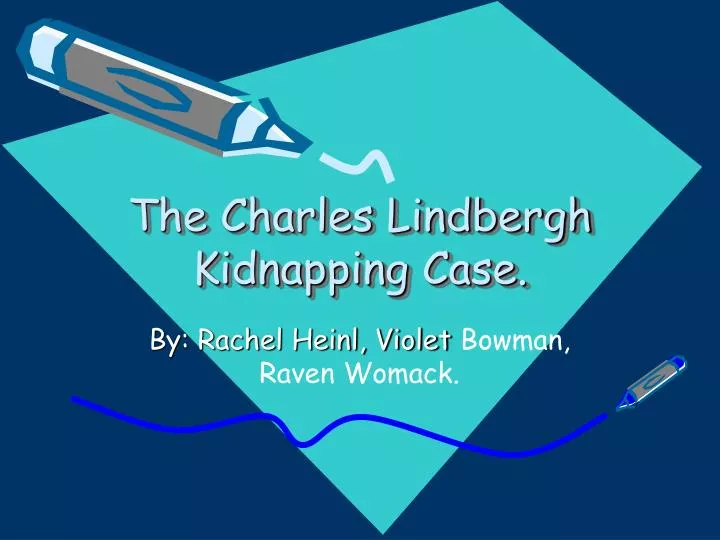 the charles lindbergh kidnapping case