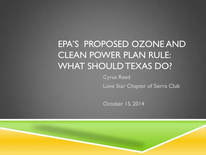 epa s proposed ozone and clean power plan rule what should texas do