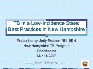 TB in a Low-Incidence State: Best Practices in New Hampshire