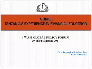 A BRIEF TANZANIA'S EXPERIENCE IN FINANCIAL EDUCATION