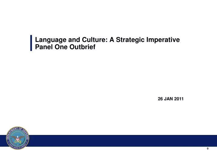 language and culture a strategic imperative panel one outbrief