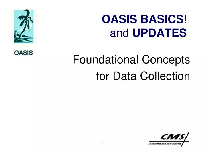 oasis basics and updates