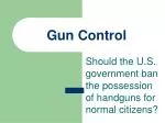 Gun Control - slide 1