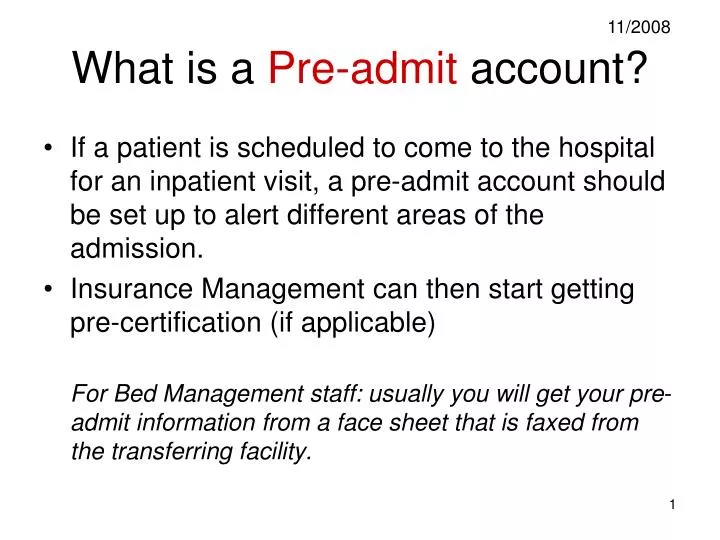 what is a pre admit account
