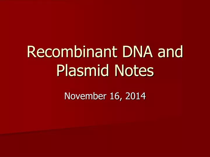 recombinant dna and plasmid notes