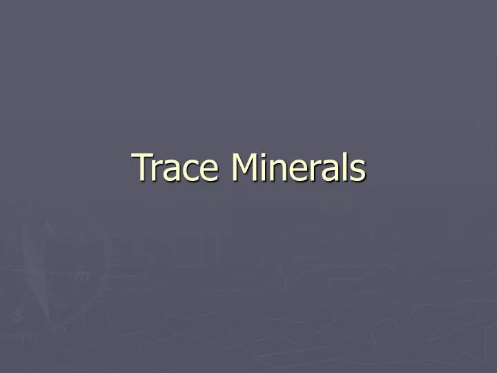 trace minerals