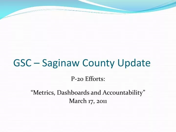 gsc saginaw county update