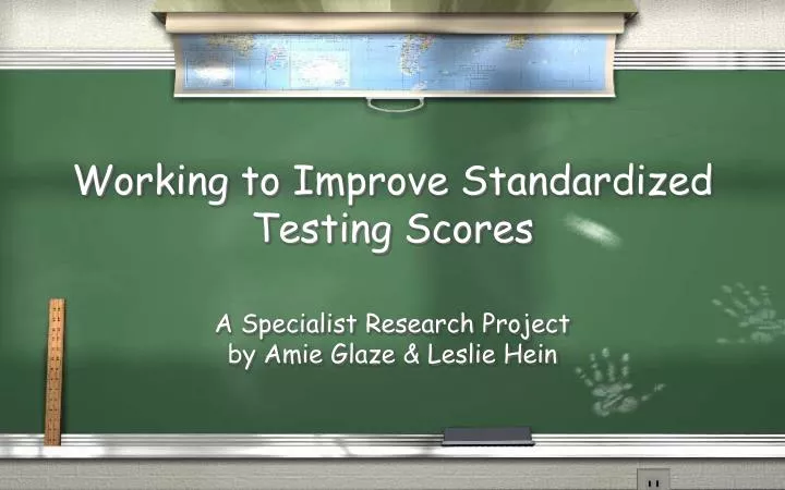 working to improve standardized testing scores