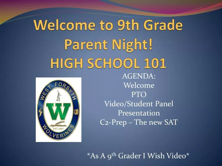 welcome to 9th grade parent night high school 101