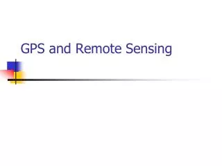 GPS and Remote Sensing